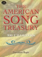 The American song treasury : 100 favorites /