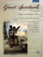 Great spirituals : an anthology or program for solo voice and piano for concert and worship /