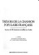 Trésors de la chanson populaire française : autour de 50 chansons recueillies en Acadie /