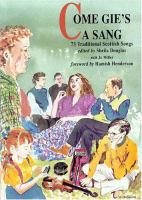 Come gie's a sang : 73 traditional Scottish songs /