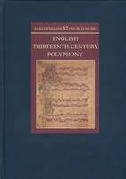 English thirteenth-century polyphony : a facsimile edition /