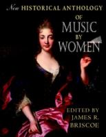 New historical anthology of music by women /