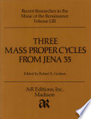 Three Mass proper cycles from Jena 35 /