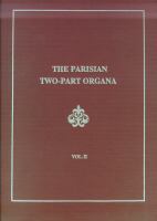 The Parisian two-part organa : the complete comparative edition /