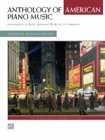 Anthology of American piano music : intermediate to early advanced works by 31 composers /
