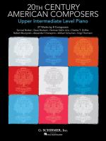 20th century American composers - upper intermediate level piano : 27 works by 8 composers.