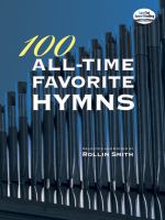 100 all-time favorite hymns /