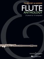 The Boosey & Hawkes flute anthology : 24 pieces by 16 composers.