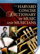 The Harvard concise dictionary of music and musicians /
