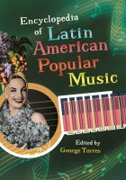 Encyclopedia of Latin American popular music /