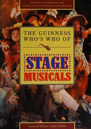 The Guinness who's who of stage musicals /