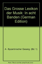 Das Grosse Lexikon der Musik in acht Bänden /