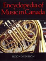 Encyclopedia of music in Canada /