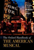 The Oxford handbook of the American musical /