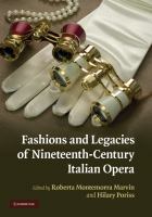 Fashions and legacies of nineteenth-century Italian opera /