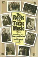 The roots of Texas music /