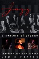 Jazz : a century of change /