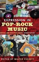 Expression in pop-rock music : critical and analytical essays /