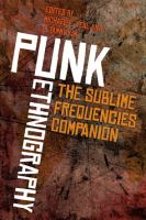 Punk ethnography : artists and scholars listen to Sublime Frequencies /