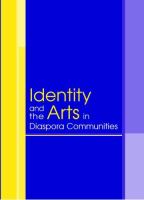 Identity and the arts in diaspora communities /