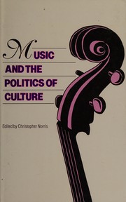 Music and the politics of culture /