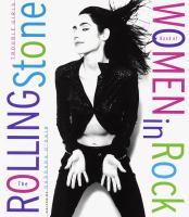 Trouble girls : the Rolling Stone book of women in rock /