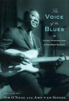 The voice of the blues : classic interviews from Living blues magazine /