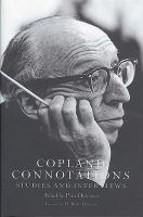 Copland connotations : studies and interviews /