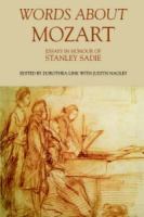 Words about Mozart : essays in honour of Stanley Sadie /