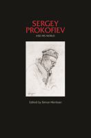 Sergey Prokofiev and his world /