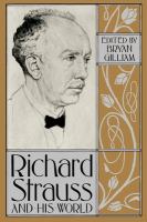 Richard Strauss and his world /