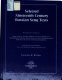 Selected nineteenth century Russian song texts : Russian texts of songs by Abaza, Aliabiev, Arensky, Balakirev, Borodin, Bulakhov, Cui, Dargomyzhsky, Dubuque, Glinka, Gurilyov, Kharito, Rimsky-Korsakov, Rubinstein, Varlamov, Verstovsky, and Yakovlev /