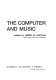The Computer and music. /