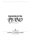 The Book of the piano /