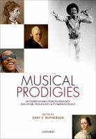 Musical prodigies : interpretations from psychology, education, musicology, and ethnomusicology /