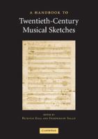 A handbook to twentieth-century musical sketches /