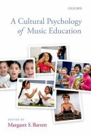 A cultural psychology of music education /