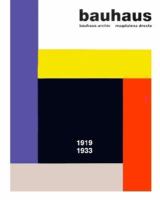 Bauhaus, 1919-1933 /