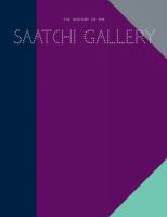 The history of the Saatchi Gallery /