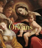 The Orléans collection /