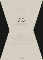 Object atlas : fieldwork in the museum /