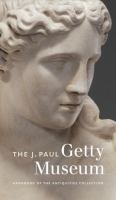 The J. Paul Getty Museum handbook of the antiquities collection.