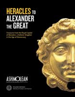 Heracles to Alexander the Great : treasures from the royal capital of Macedon, a Hellenic kingdom in the age of democracy /