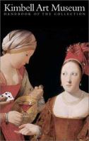 Kimbell Art Museum : handbook of the collection /