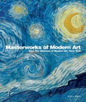 Masterworks of modern art : from the Museum of Modern Art, New York /