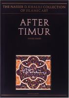 After Timur : Qurʼans of the 15th and 16th centuries /