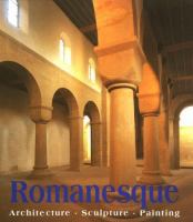 Romanesque : architecture, sculpture, painting /