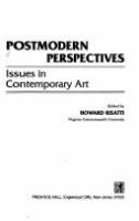 Postmodern perspectives : issues in contemporary art /