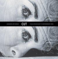 Cut : film as found object in contemporary video /