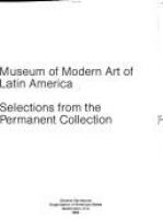 Museum of Modern Art of Latin America : selections from the permanent collection.